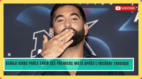 Kendji Girac S Exprime Enfin Son Premier T Moignage Sur L Incident