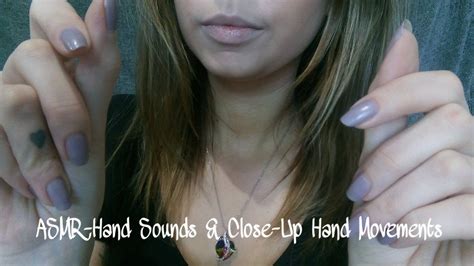 Asmr Hand Sounds And Close Up Hand Movements Youtube