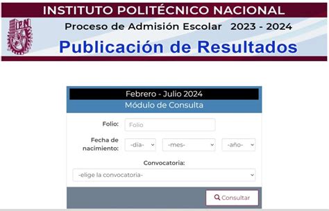 Resultados Ipn 2023 ¿dónde Consultar Resultados De Segunda Ronda Para