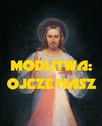 Modlitwa Ojcze Nasz