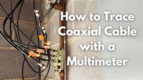 How To Trace Coaxial Cable With Only A Multimeter Coaxialcable Youtube