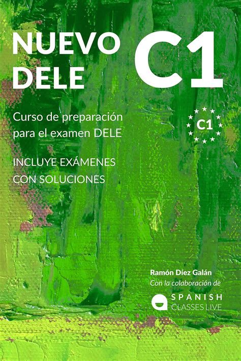 NUEVO DELE C1 Preparación para el examen Modelos completos del examen