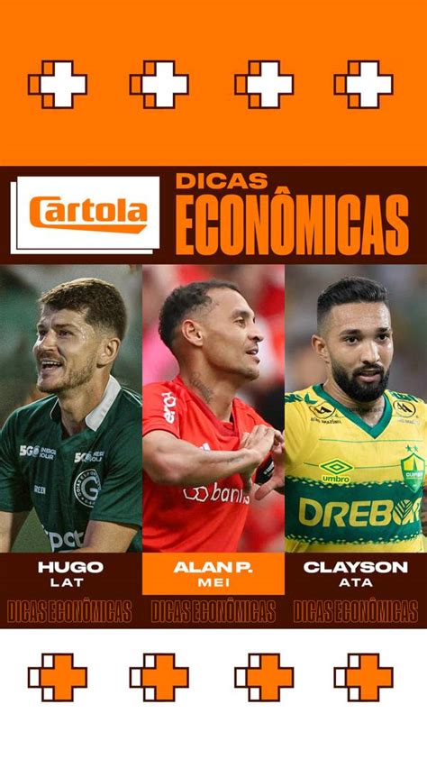 Cartola Para Rodada Dicas Econ Micas Saem Por C Dicas Ge