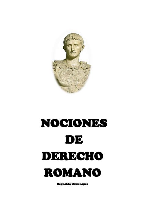 Nociones De Derecho Romano Por Reinaldo Cruz Lopezest Nociones De