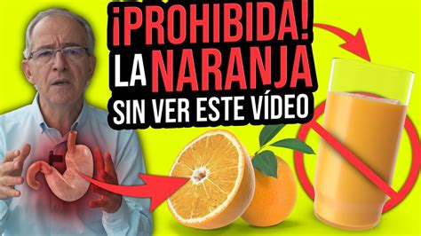 NARANJA Y JUGO DE NARANJA LO BUENO Y LO MALO Oswaldo Restrepo RSC