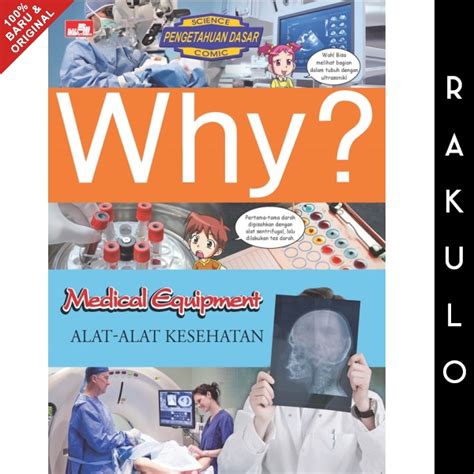 Jual Buku Why Medical Equipment Alat Alat Kesehatan Yearim Dang