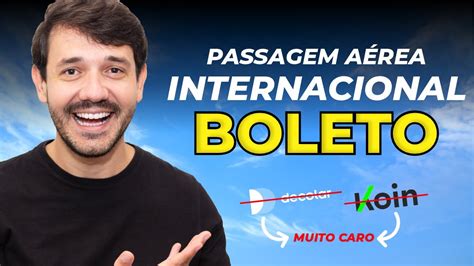 Como Comprar Passagem A Rea Internacional Parcelado No Boleto Youtube