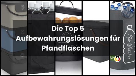 Pfandflaschen aufbewahrungDie Top 5 Aufbewahrungslösungen für