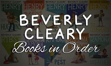 All 50+ Beverly Cleary Books in Order [Ultimate Guide]