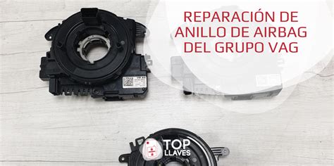 Reparaci N De Anillo De Airbag Del Grupo Vag Top Llaves Blog