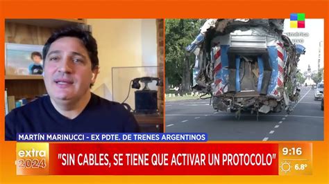 Trenes Sin Cables Ni Se Alizaci N Habla Mart N Marinucci Expresidente