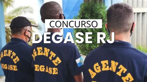 Concurso Degase RJ Banca é definida e edital 505 vagas já pode sair