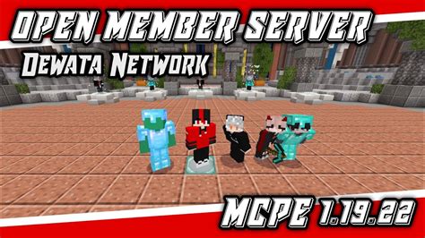 OPEN MEMBER SERVER MCPE 1 19 22 BURUAN JOIN Dewata Network YouTube