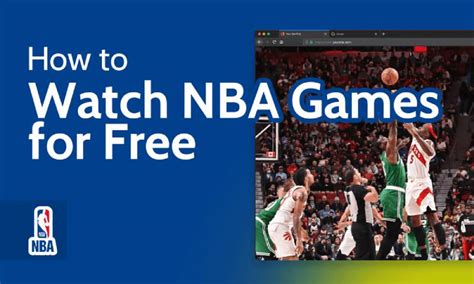 How To Watch The Final Week Of NBA Games For Free Feature Weekly