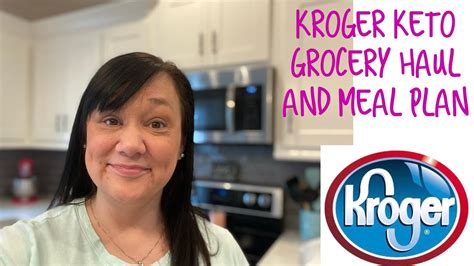 Kroger Keto Grocery Haul And Weekly Meal Plan KetoWithKen