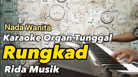 KARAOKE ORGAN TUNGGAL RUNGKAD HAPPY ASMARA NADA WANITA RIDA MUSIK