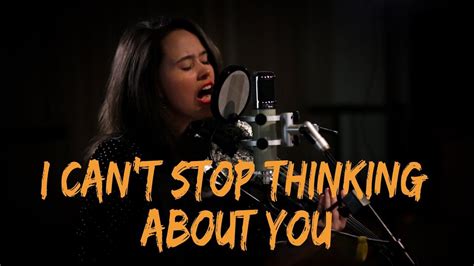 I Cant Stop Thinking About You Official Music Video Youtube