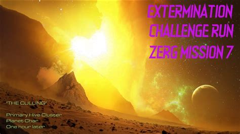 Starcraft Extermination Challenge Run Zerg Mission The