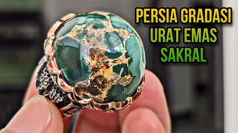 BATU PIRUS PERSIA HIJAU URAT EMAS SAKRAL KOLEKTOR ITEM YouTube