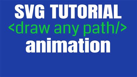 Svg Tutorial Draw Any Path Animation Youtube