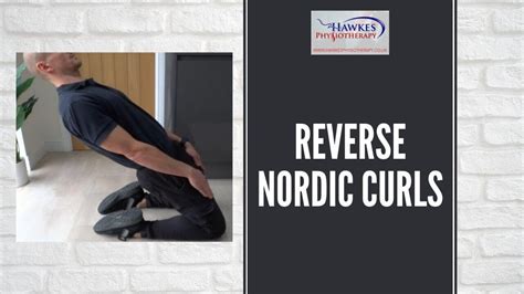 Reverse Nordic Curls Technique Video A Great Quads Exercise Youtube