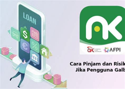 Cara Pinjam Uang Di Adakami Dan Pahami Juga Akibat Galbay Di Aplikasi