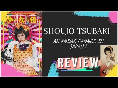 Shoujo Tsubaki An Anime Banned Everywhere Know What It S All About