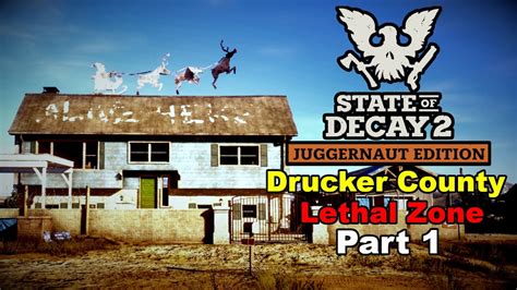 State Of Decay 2 All Map Challenge Drucker County Part 1 Lethal