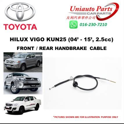 TOYOTA HILUX VIGO KUN25 04 15 2 5cc FRONT REAR HANDBRAKE CABLE