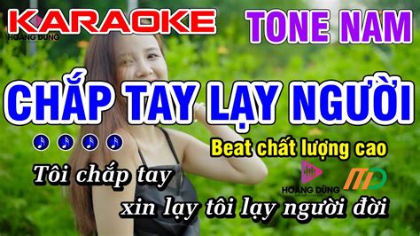 Chắp Tay Lạy Người Karaoke Tone Nam Beat Hay Dễ Hát Beat Chất Lượng Cao