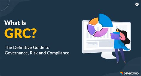 What Is Governance Risk And Compliance GRC 2024 Guide