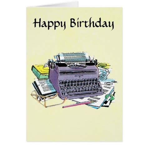 Writers Tools Typewriter Paper Pencil Birthday Card Zazzle