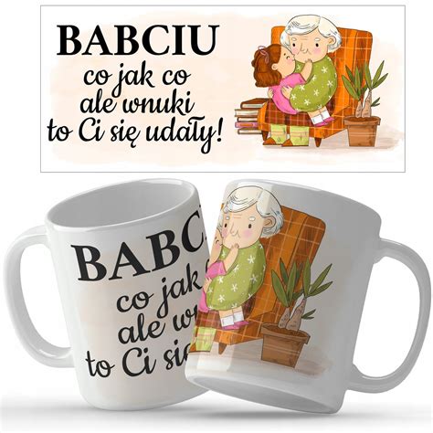 Kubek ceramiczny dzień babci BABCIU WNUKI CI SIĘ UDAŁY 330 ml