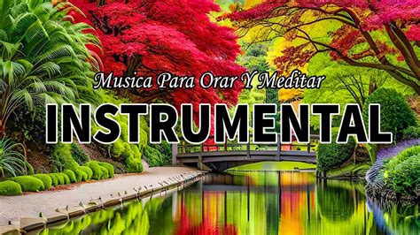 MÚsica Cristiana Instrumental Para Adorar A Dios Sana Nuestra Tierra Musica Para Orar Y