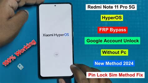 Redmi Note 11 Pro 5G Frp Bypass Android 13 14 HyperOS Gmail Lock