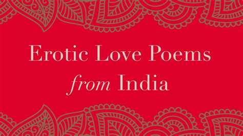 Erotic Love Poems From India Finds Wisdom In Sensuality