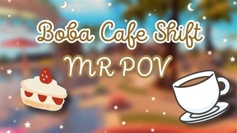 Mr Pov Boba Cafe Shift Youtube