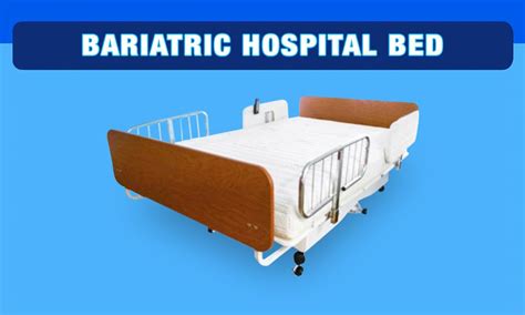 Bariatric Hospital Bed-(Heavy Duty & Super Heavy Duty)