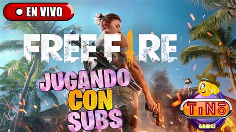 Clasicas Con Subs Free Fire Con Subs Free Fire Con Suscriptores Mi