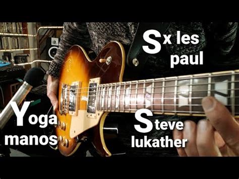 Test De Guitarra Sx Les Paul Yoga Para Manos Steve Lukather