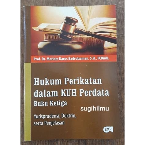 Jual Hukum Perikatan Dalam Kuh Perdata Buku Ketiga By Mariam Darus