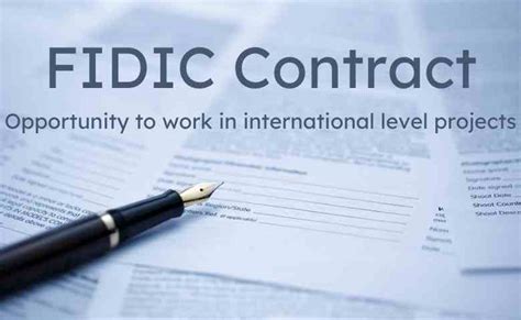 FIDIC Contract Opportunity To Work In International Level Projects