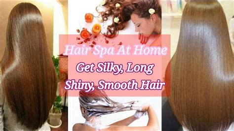 Hair Spa At Home How To Make Silky Smooth Shiny And Beautiful Hair