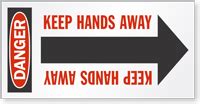 Danger Keep Hands Away Label With Arrow Pack Of Sku Lb