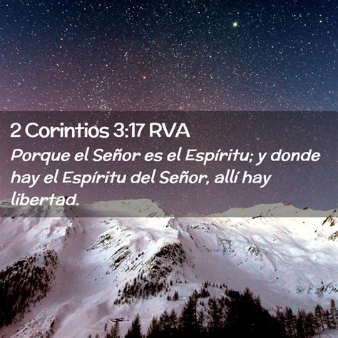 2 Corintios 3 17 RVA Porque el Señor es el Espíritu y donde hay el