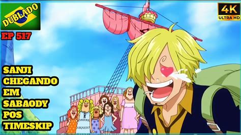 🇧🇷 Sanji Encontra Mulheres De Verdade Depois De 2 Anos Ilha Dos Homens Peixes Dublado Ep 517