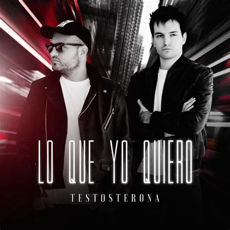 Те100стерон Rus Lo Que Yo Quiero Lyrics Genius Lyrics