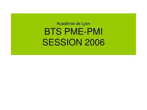 Ppt Acad Mie De Lyon Bts Pme Pmi Session Powerpoint Presentation