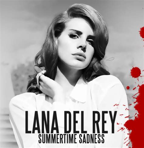 Lana Del Rey S Summertime Sadness Lyrics Meaning Song Meanings And Facts