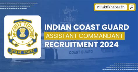 Indian Coast Guard Assistant Commandant Recruitment Apply Online